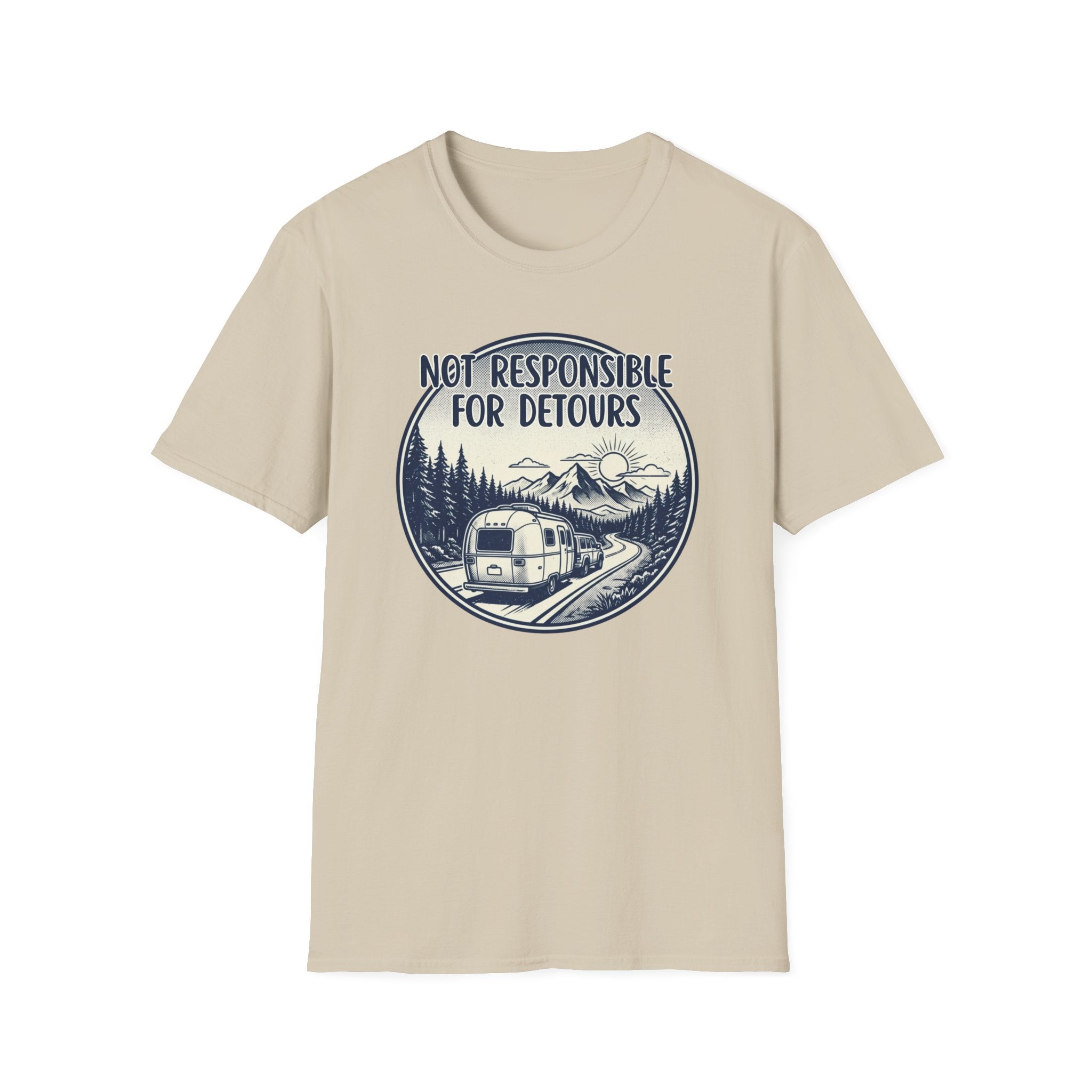 Not Responsible for Detours T-shirt