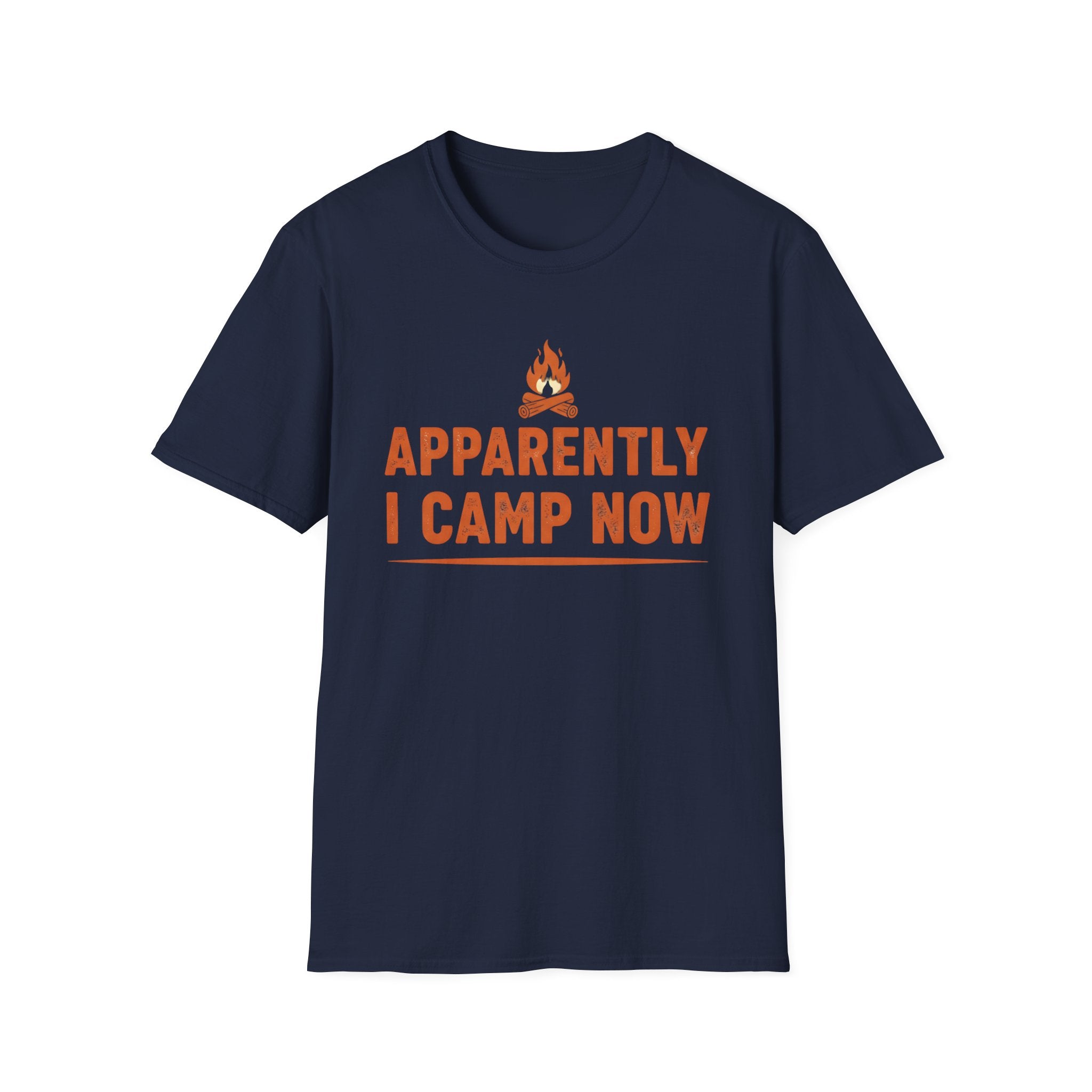 Apparently I Camp Now T-shirt