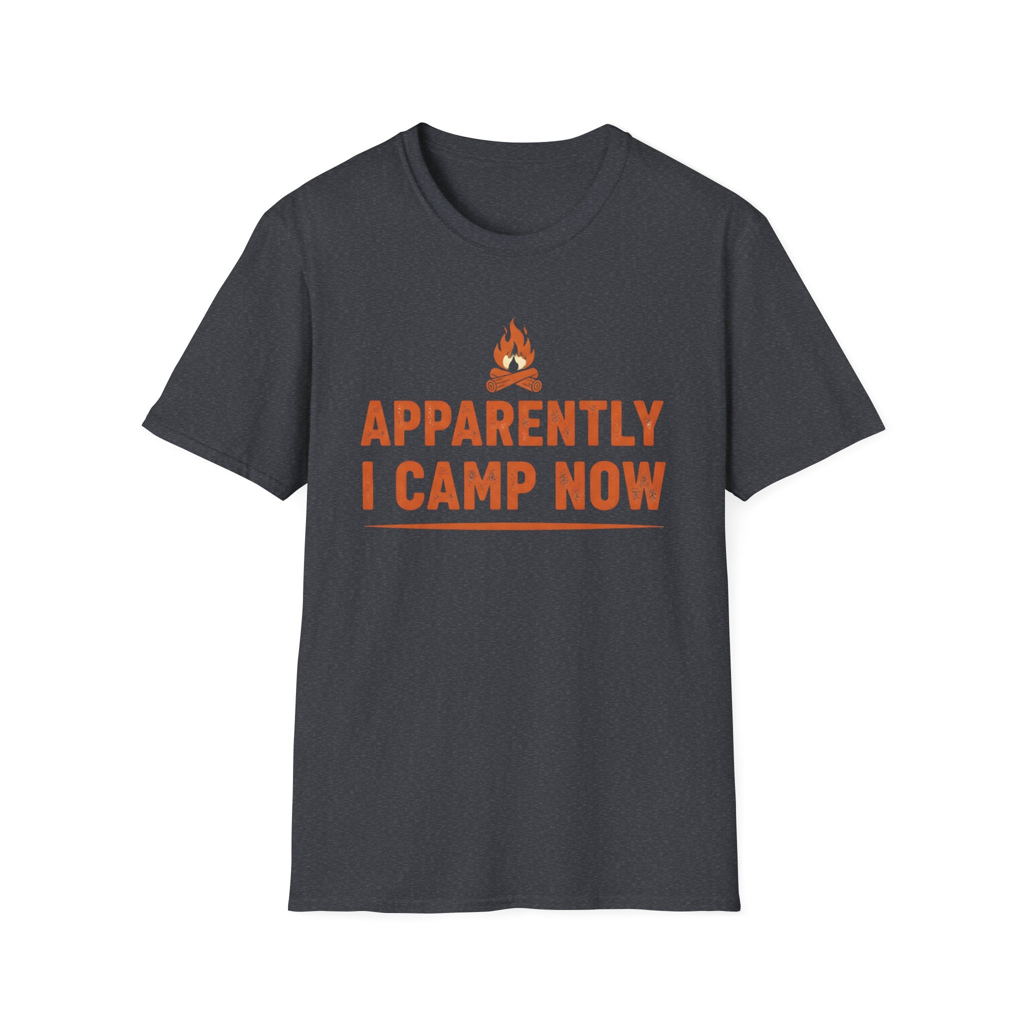 Apparently I Camp Now T-shirt