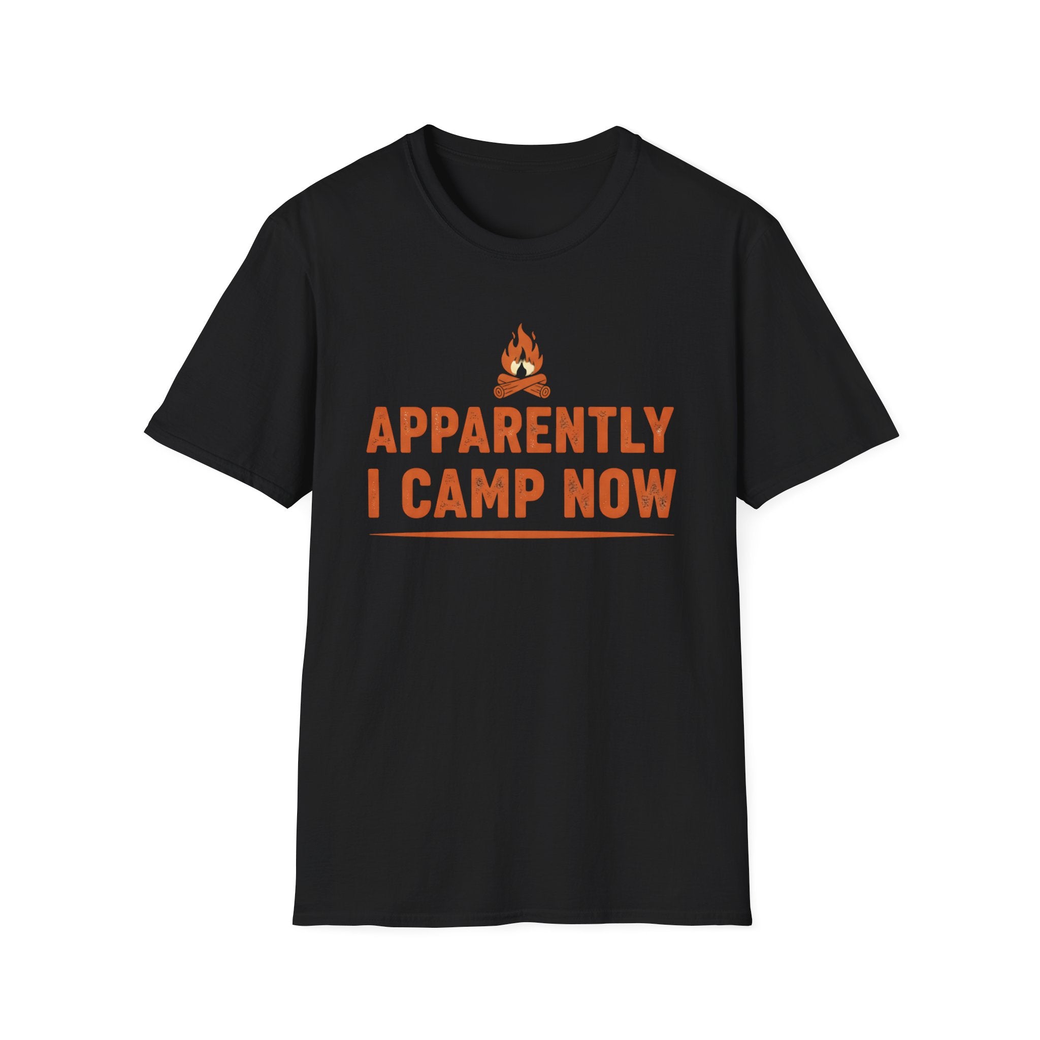 Apparently I Camp Now T-shirt