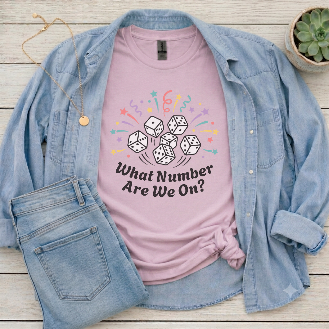 What Number Are We On? Bunco T-shirt