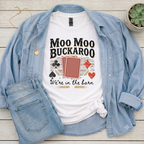 Moo Moo Buckaroo Euchre T-shirt